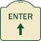 Signmission Enter Enter with Up Arrow Heavy-Gauge Aluminum Architectural Sign, 18" x 18", TG-1818-24097 A-DES-TG-1818-24097 - alternate 1
